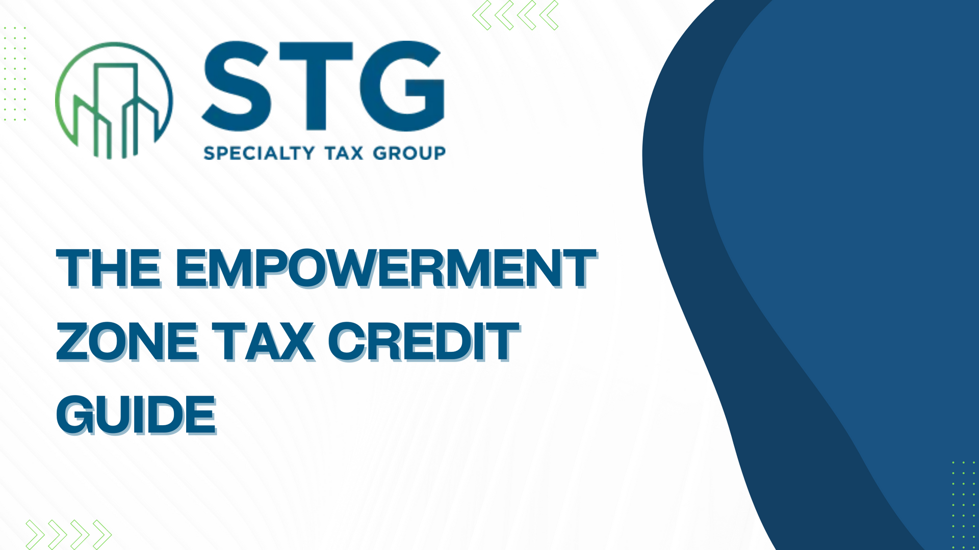 The Empowerment Zone Tax Credit Guide