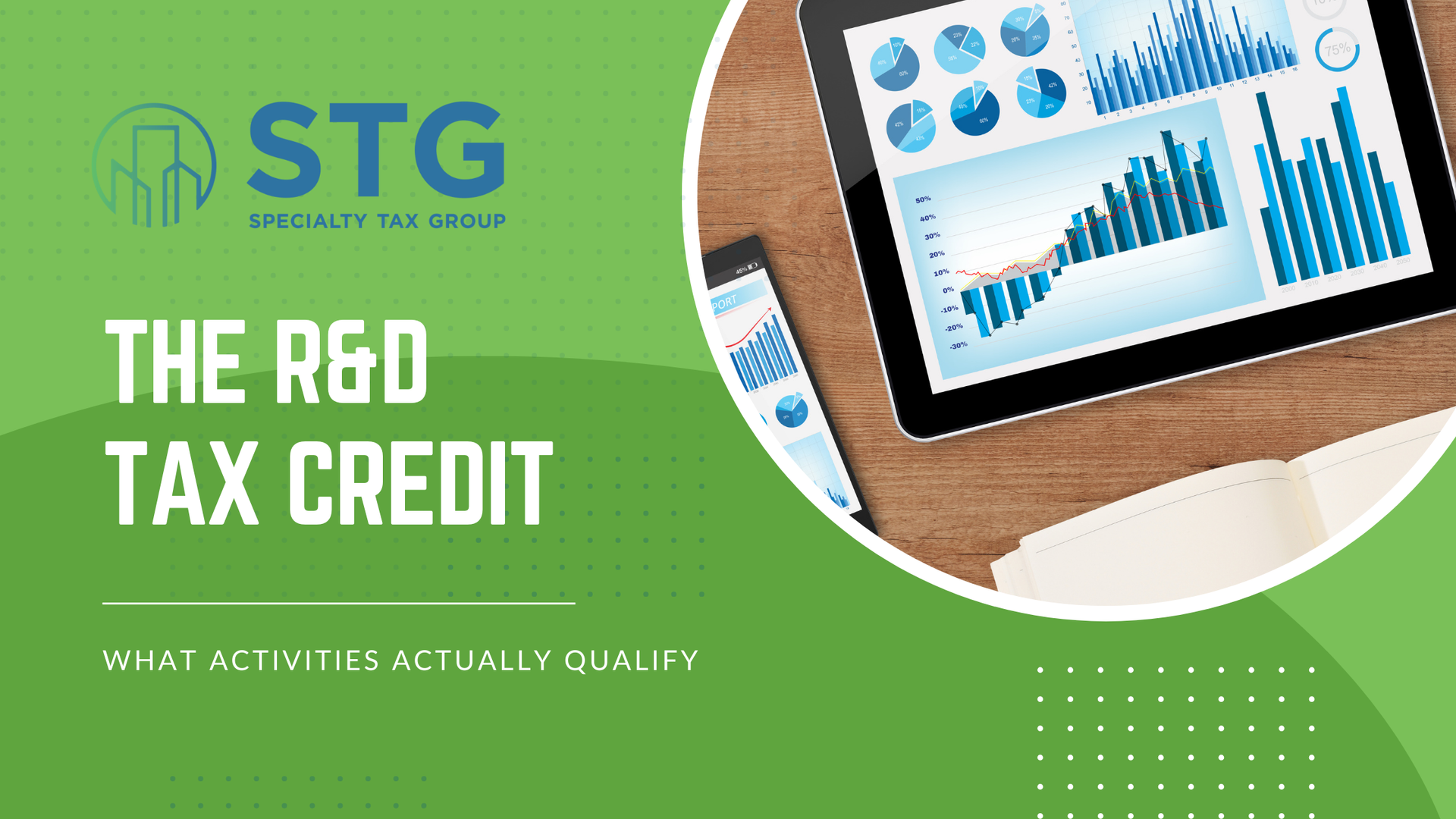 Green graphic promoting R&D tax credit with tablet and phone displaying financial charts. STG logo is present.