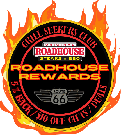 Roadhouse Rewards logo with flames: black circle with text and Route 66 wings, promoting 5% back and deals.