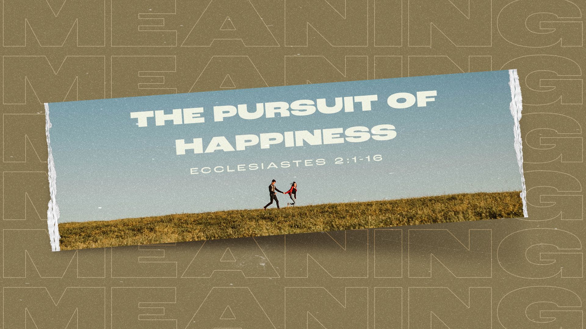 The Pursuit Of Happiness   Ecclesiastes   The Pursuit Of Happiness 16x9 1920w 