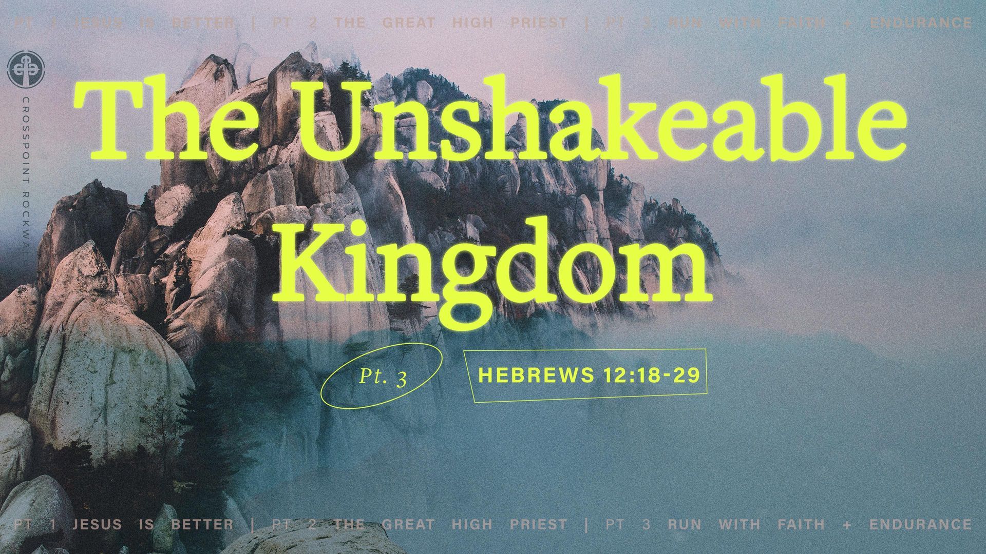 The Unshakeable Kingdom