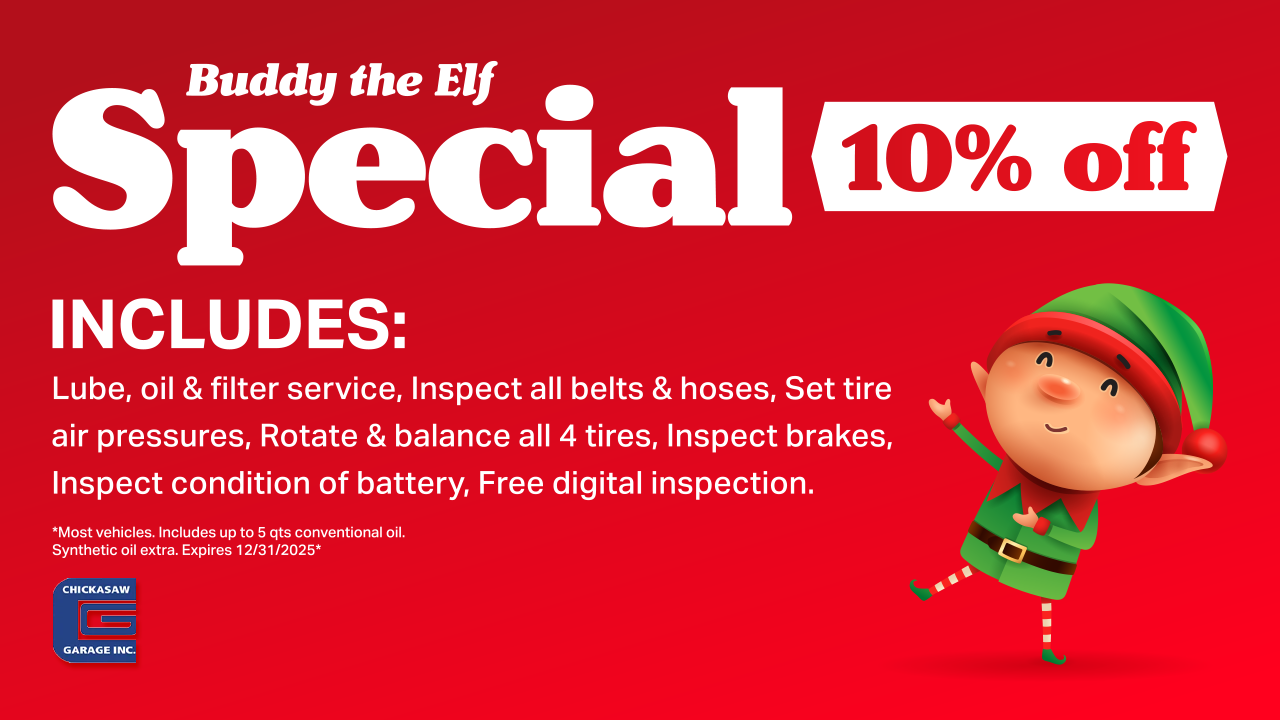 Buddy the Elf special. Automotive service offer: lube, oil, tire, brake, and battery inspection. 10% off. 