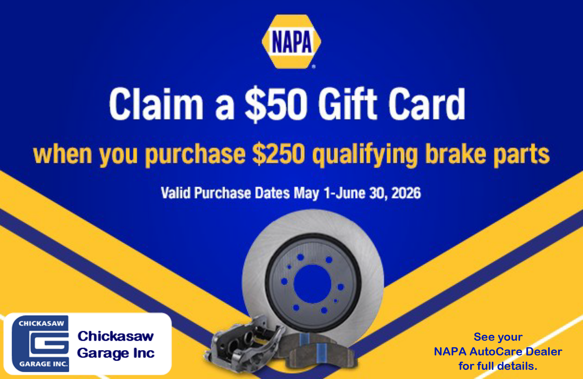 NAPA brake parts promo: claim a $50 gift card with $250 purchase, valid May 1–June 30, 2026