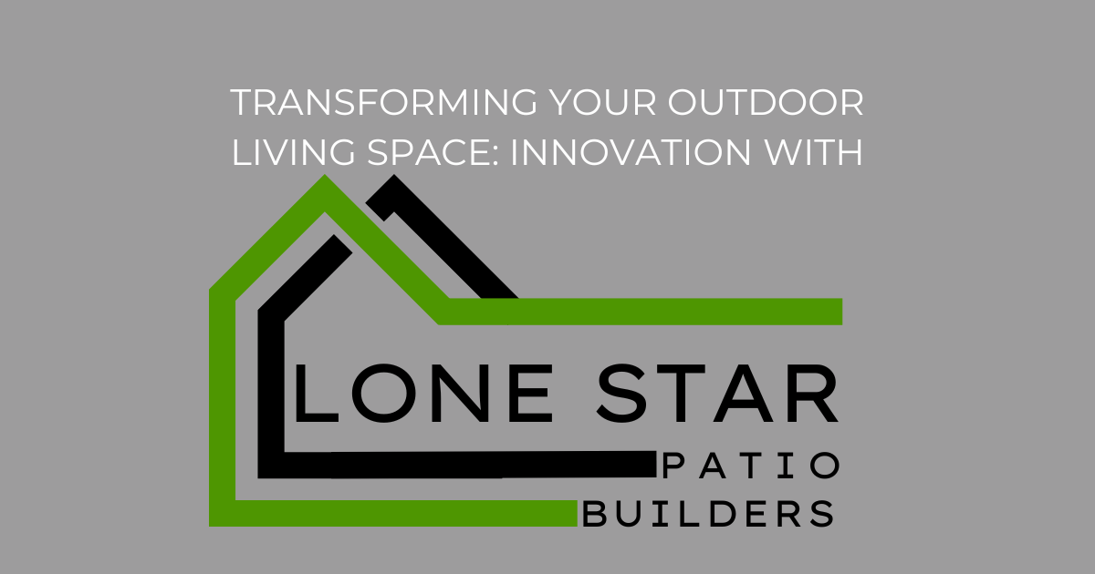 Lone star patio builders logo on a gray background