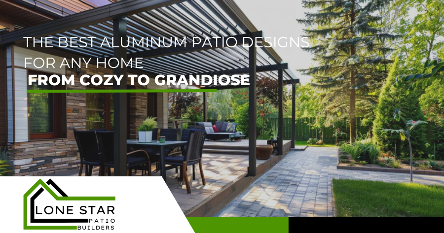 The best aluminum patio designs for any home from cozy to grandiose