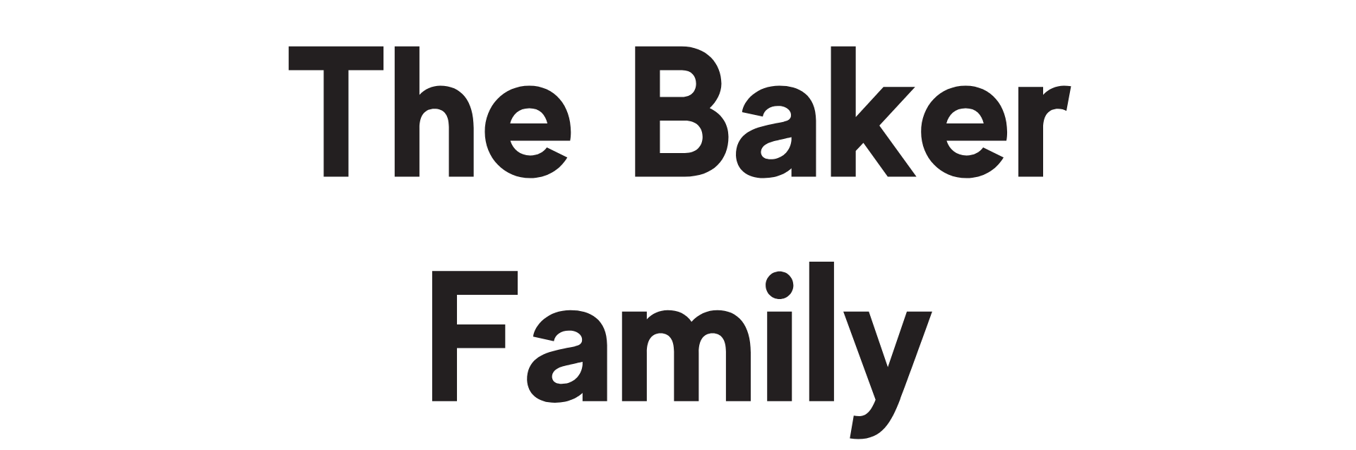 Baker Family Branch Baker Family Branch