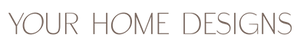 Your Home Designs