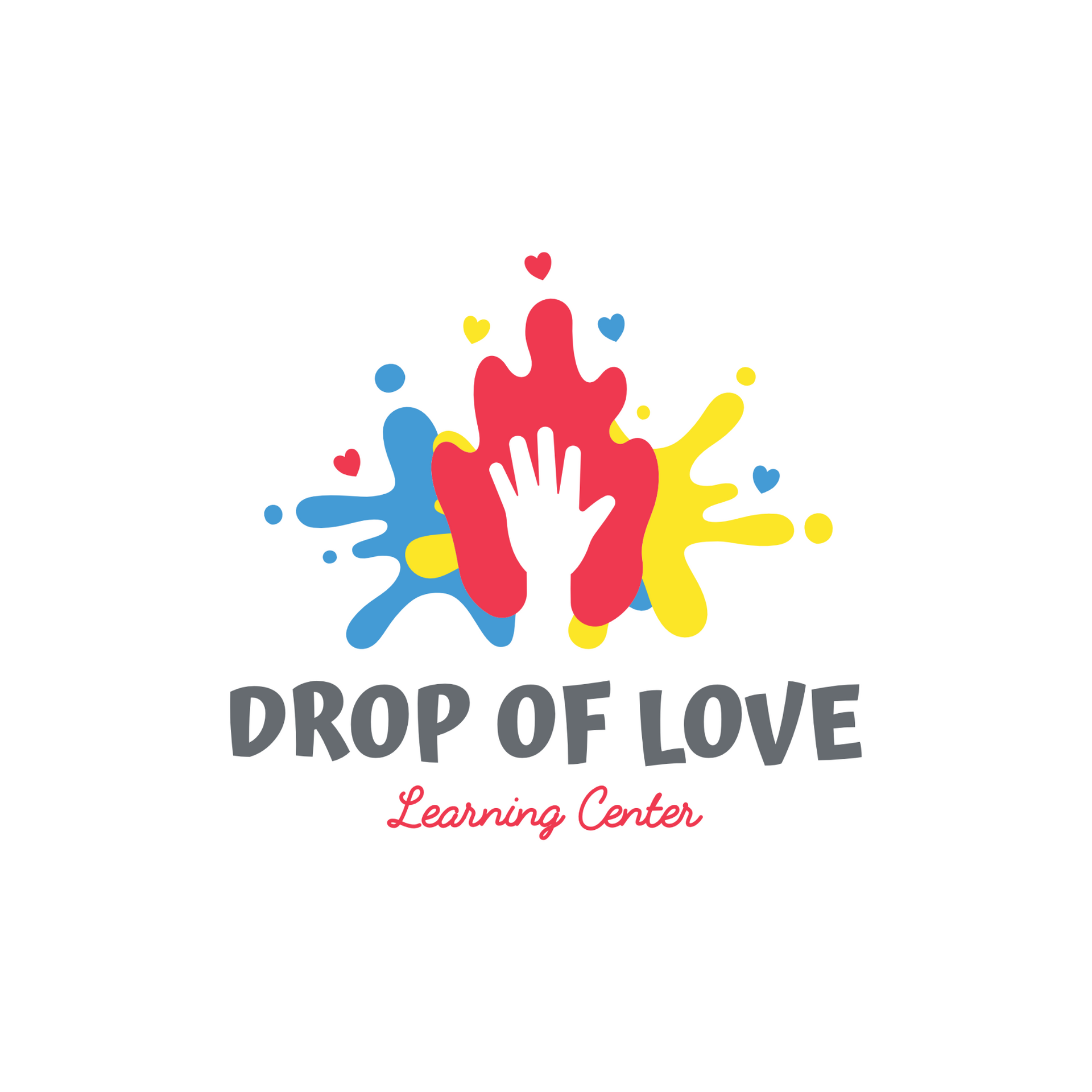 A logo for a drop of love learning center with a hand and hearts.