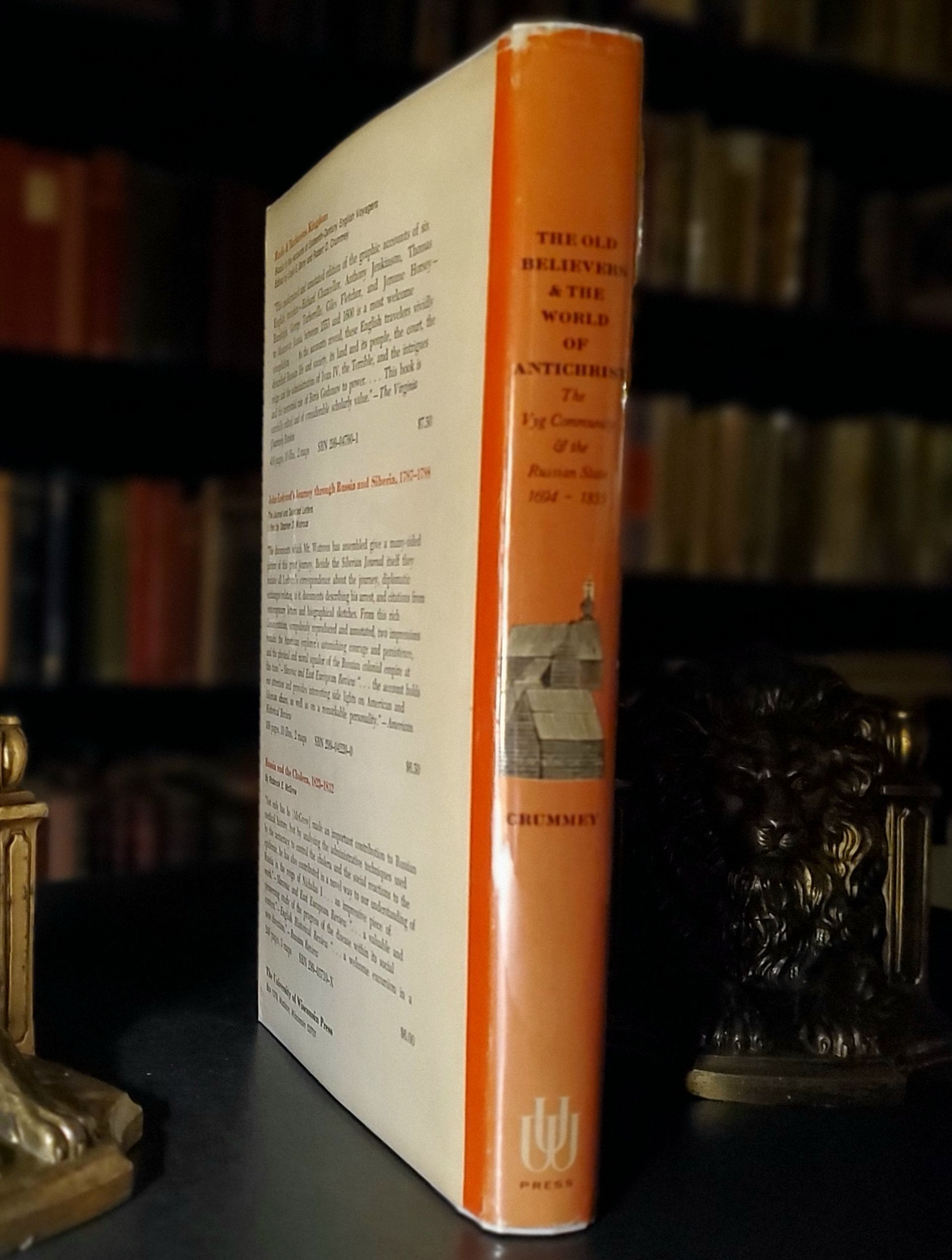 The Old Believers & The World of AntiChrist ~ By Robert O. Crummey ~ 1970 Hardcover w/ Dust Jacket ~ Wisconsin Press