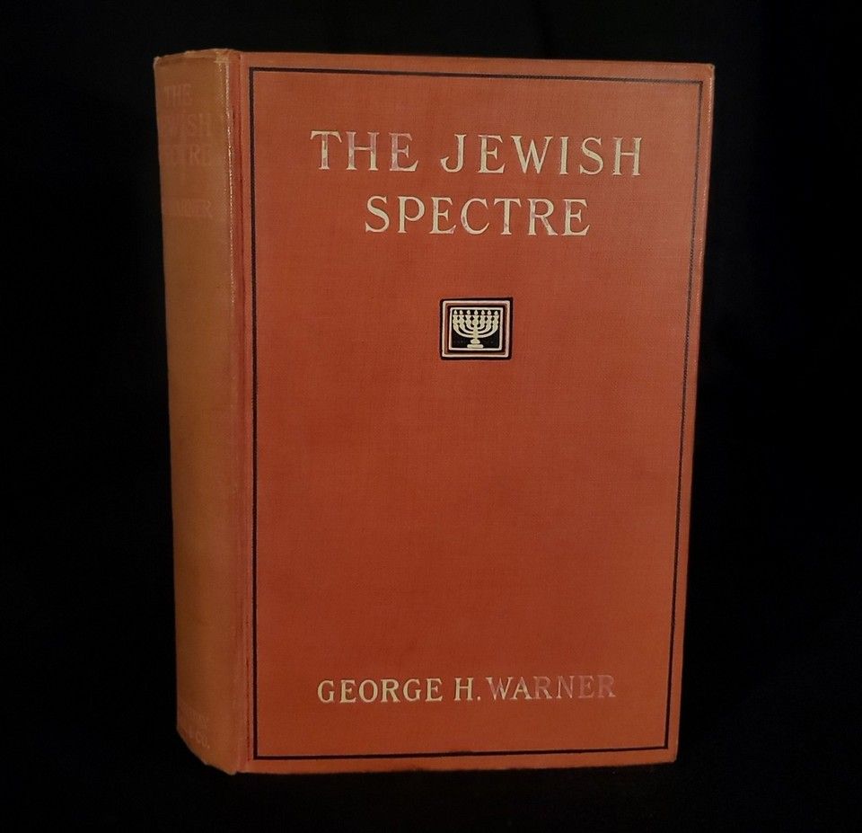 The Jewish Spectre ~ By George H. Warner ~ 1st Edition 1905 ~ Doubleday