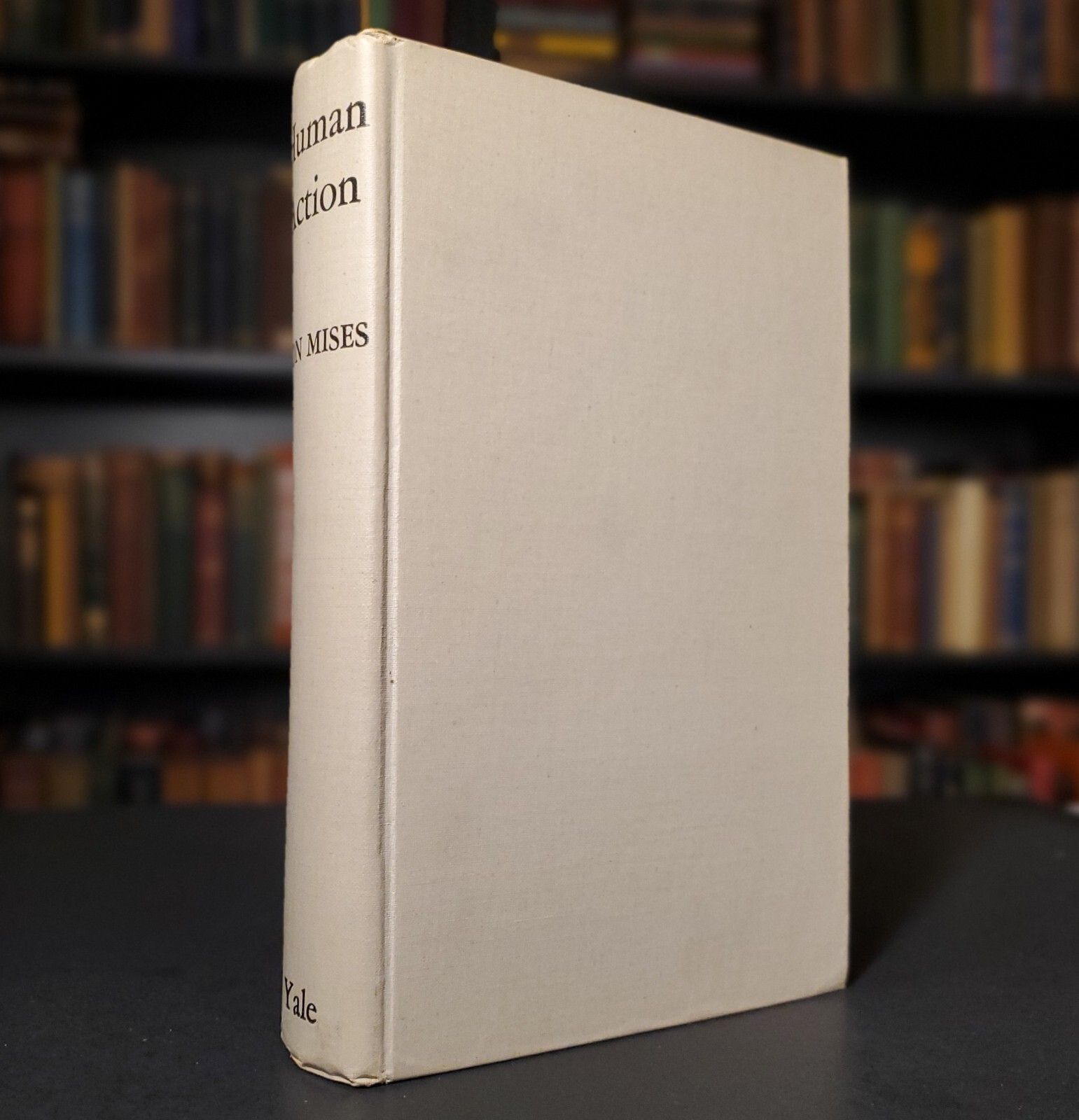 Human Action Treatise on Economics ~ LUDWIG VON MISES ~ First Edition ~ 1949