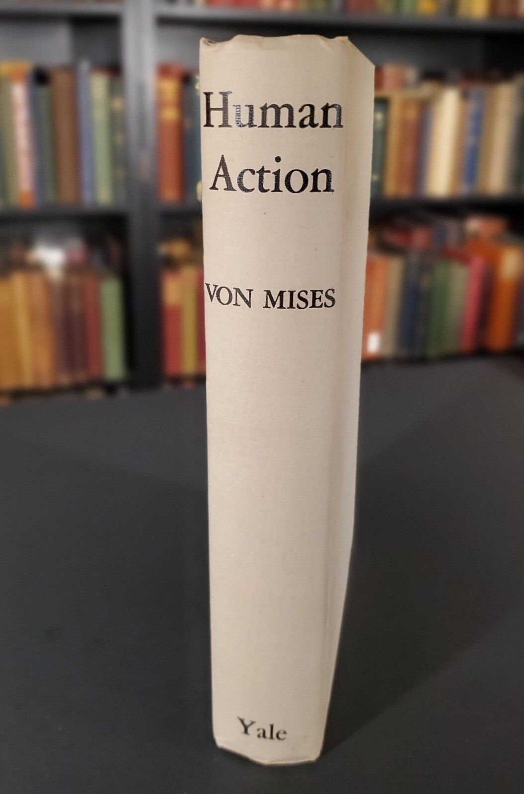 Human Action Treatise on Economics ~ LUDWIG VON MISES ~ First Edition ~ 1949