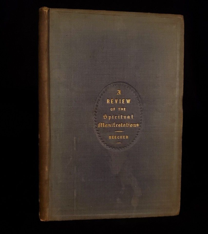 1853 ~ Spiritual Manifestations ~ By Charles Beecher ~ OCCULT Egypt Esoteric Spirits