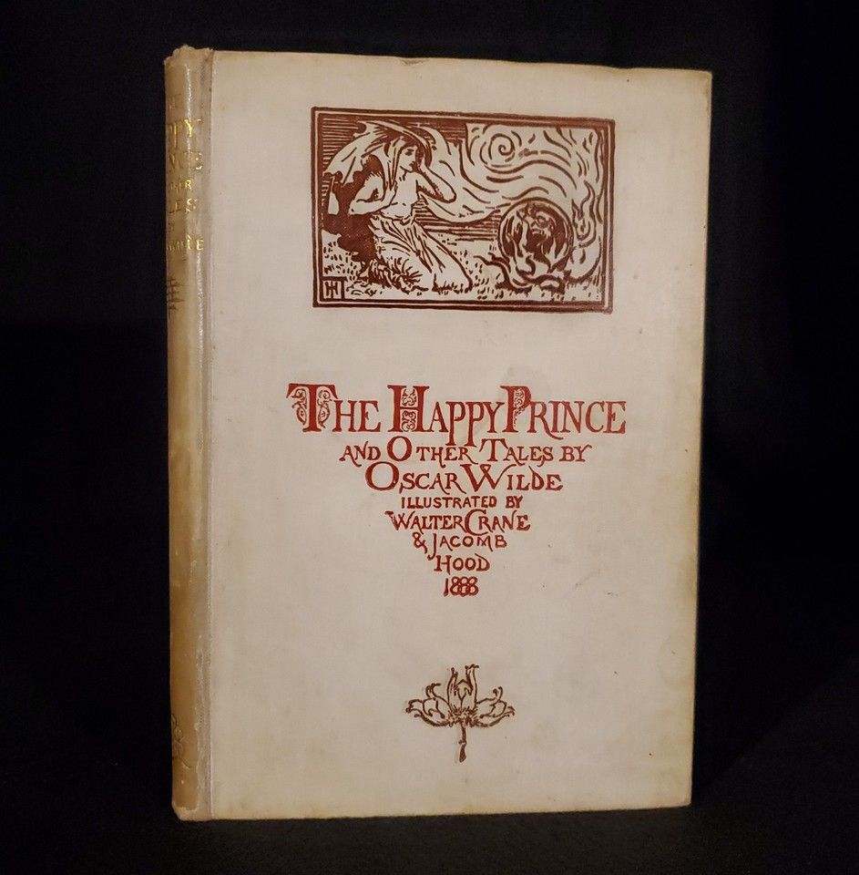 THE HAPPY PRINCE BY OSCAR WILDE / 1888 / 1st American Edition