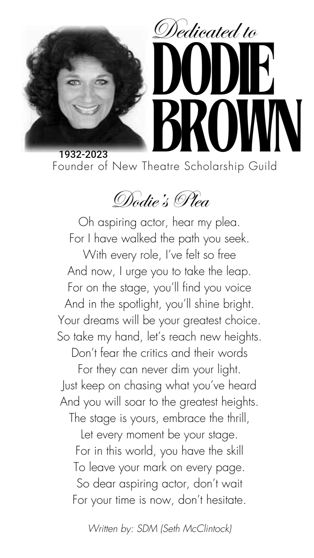 Tribute to Dodie Brown with her photo and a poem. It's dedicated to the founder of a theatre guild.
