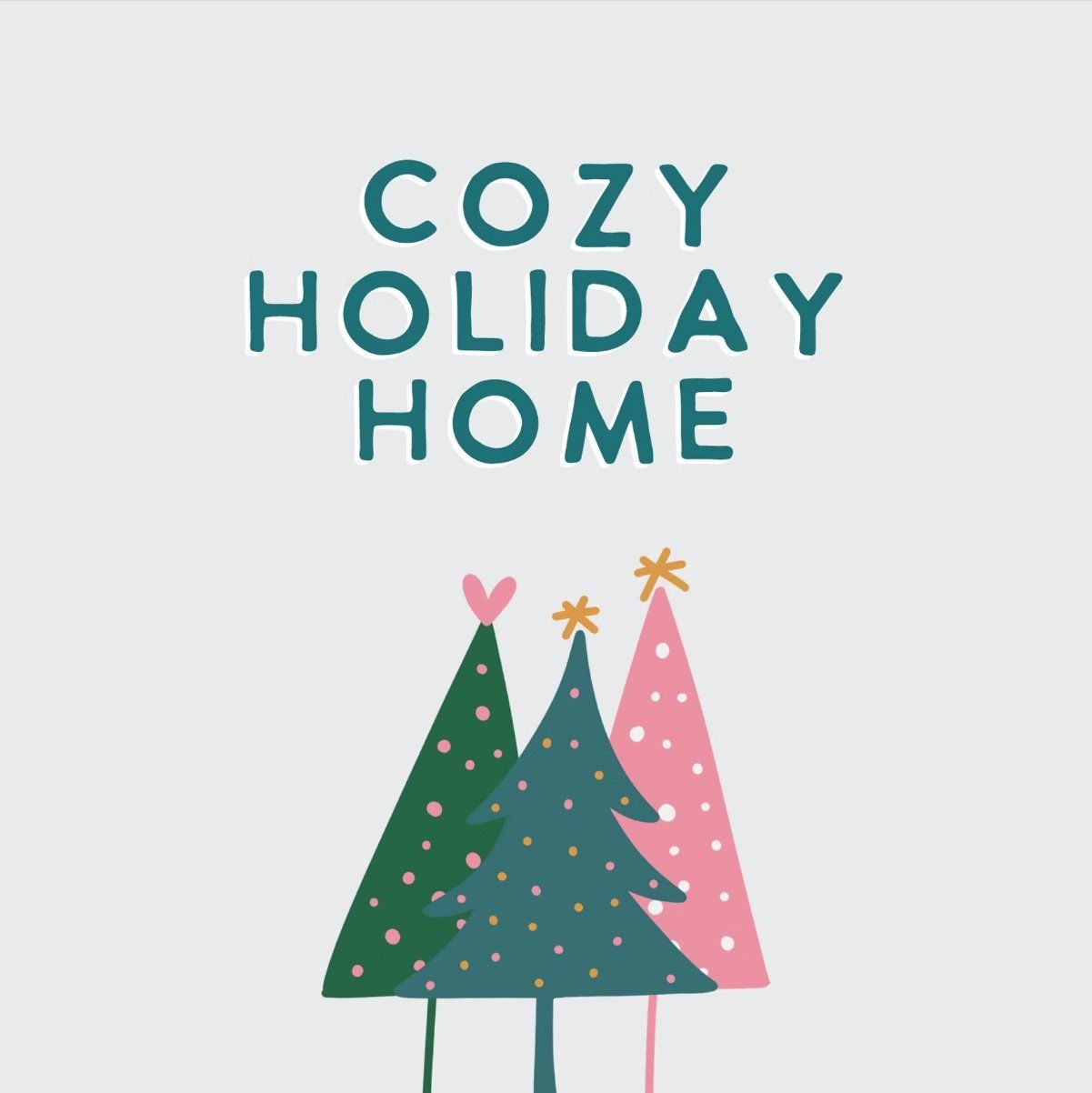 Cozy Holiday Home Ideas
