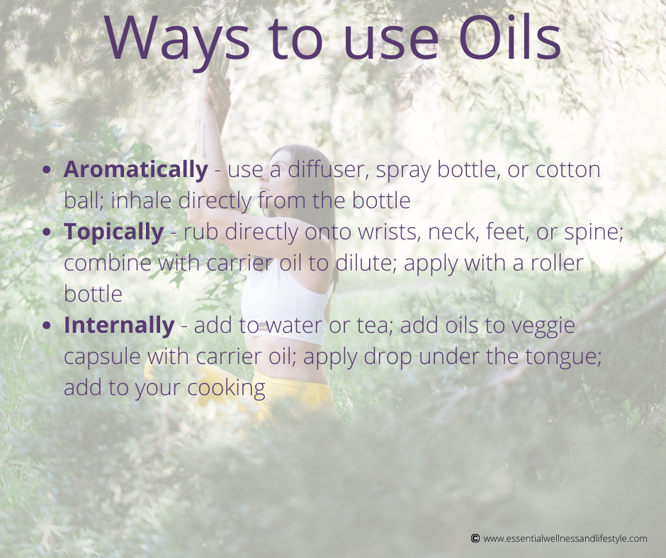 Ways to Use oils