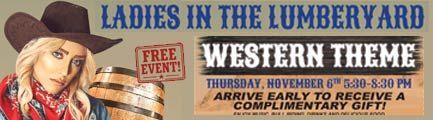 Ladies in the Lumberyard Western Theme