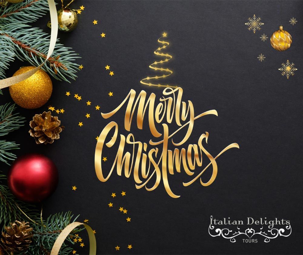 Wishing you a joyful Christmas from all of us at Italian Delights Tours.