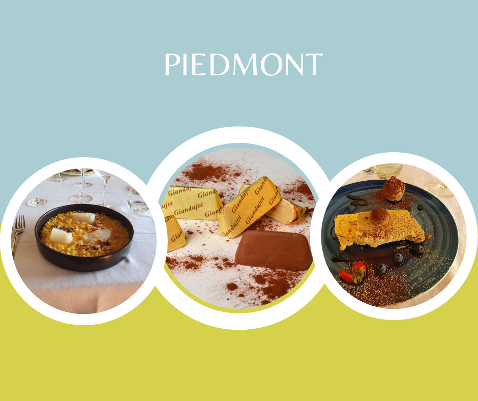 Piedmont features creamy risotto, Gianduiotti chocolates, and hazelnut desserts.