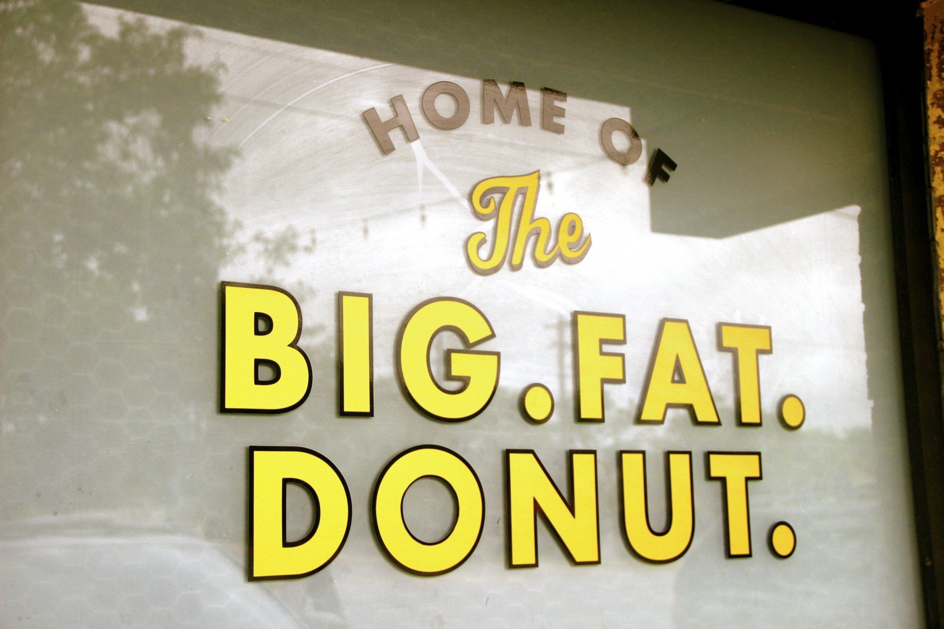 Home of the Big Fat Donut