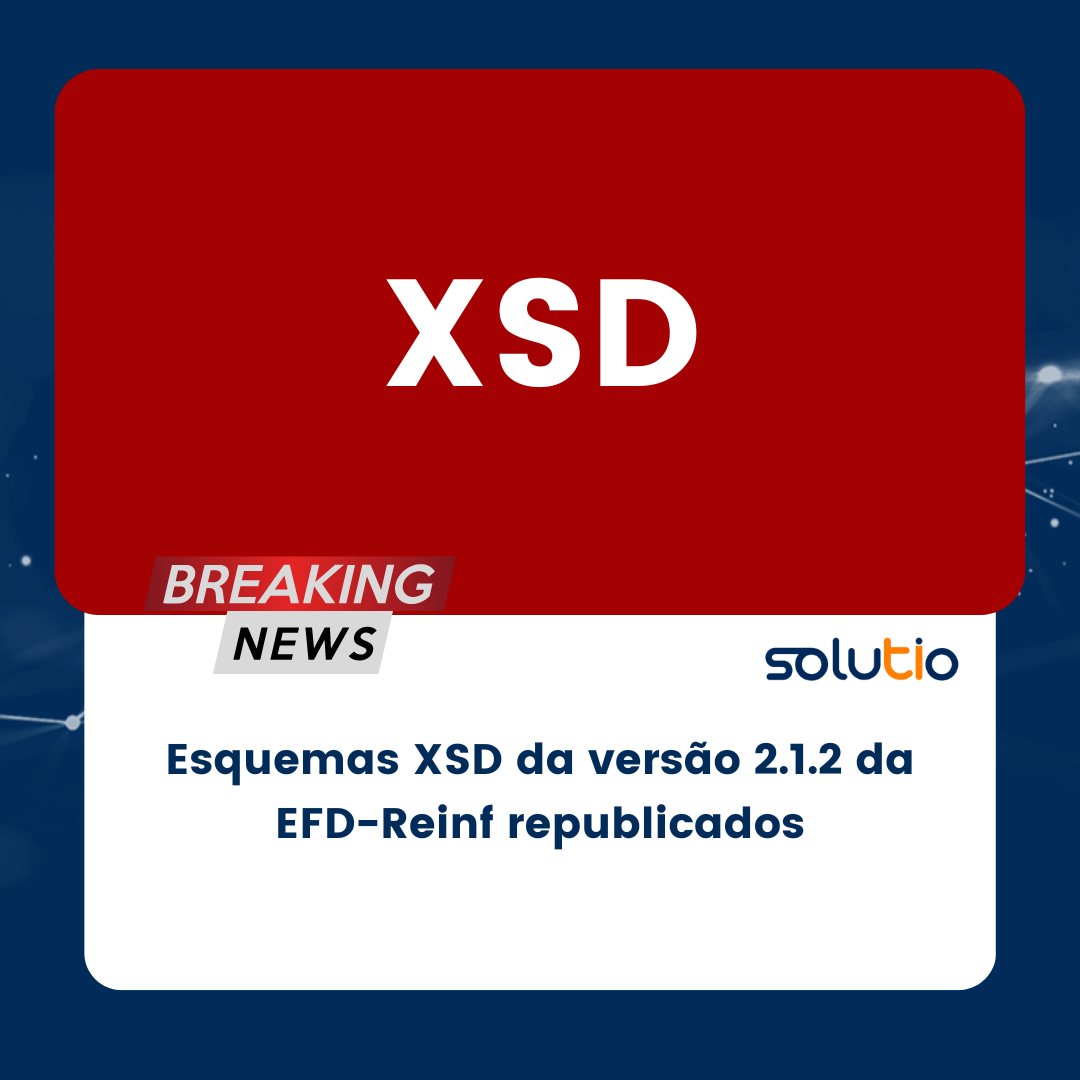 Esquemas XSD da versão 2.1.2 da EFD-Reinf republicados