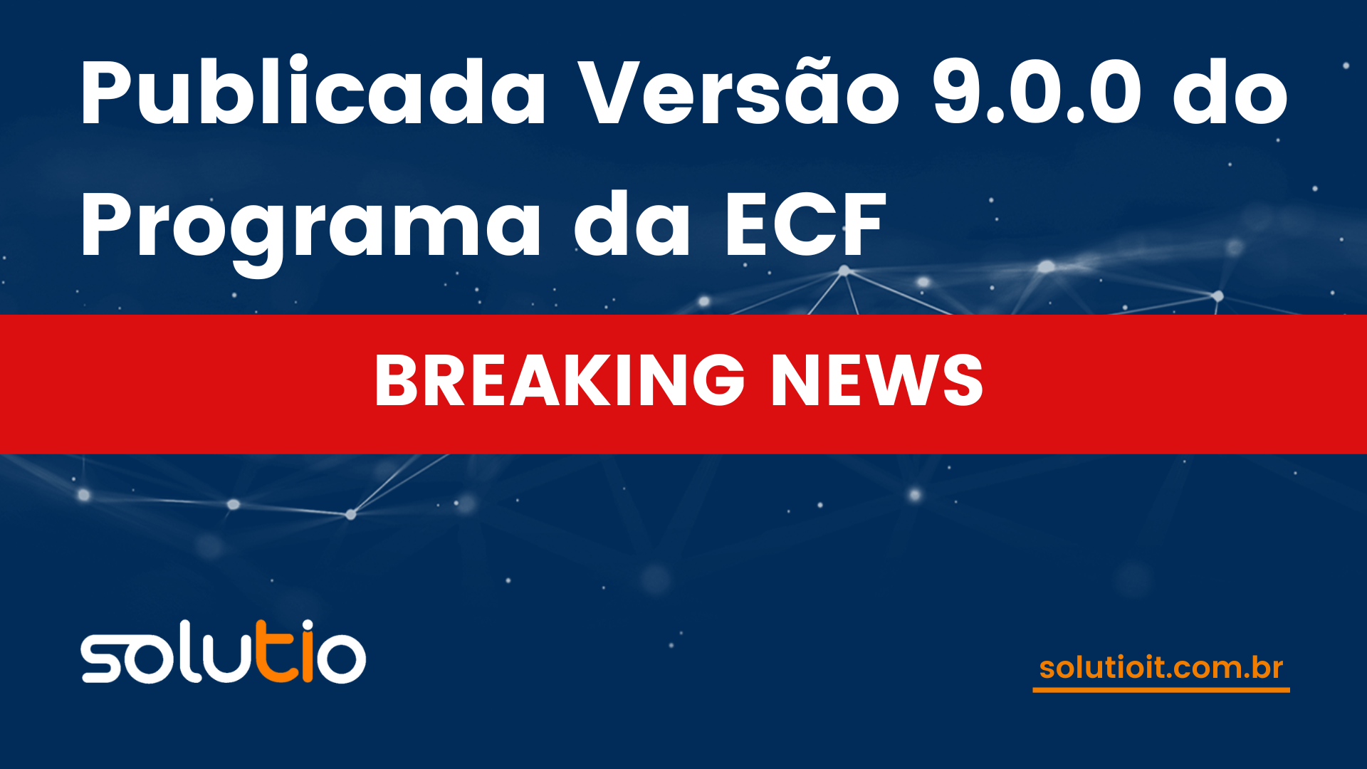 Publicada Versão 9.0.0 do Programa da ECF