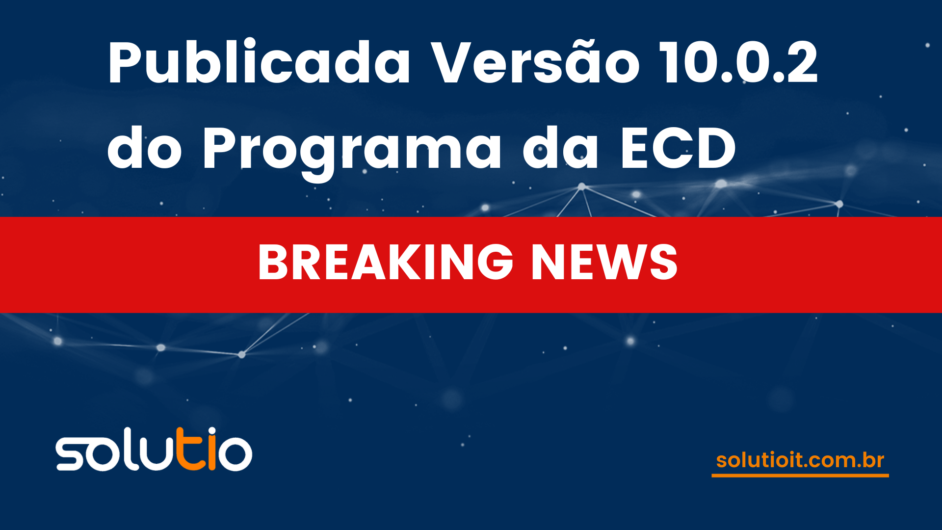 Publicada Versão 10.0.2 do Programa da ECD