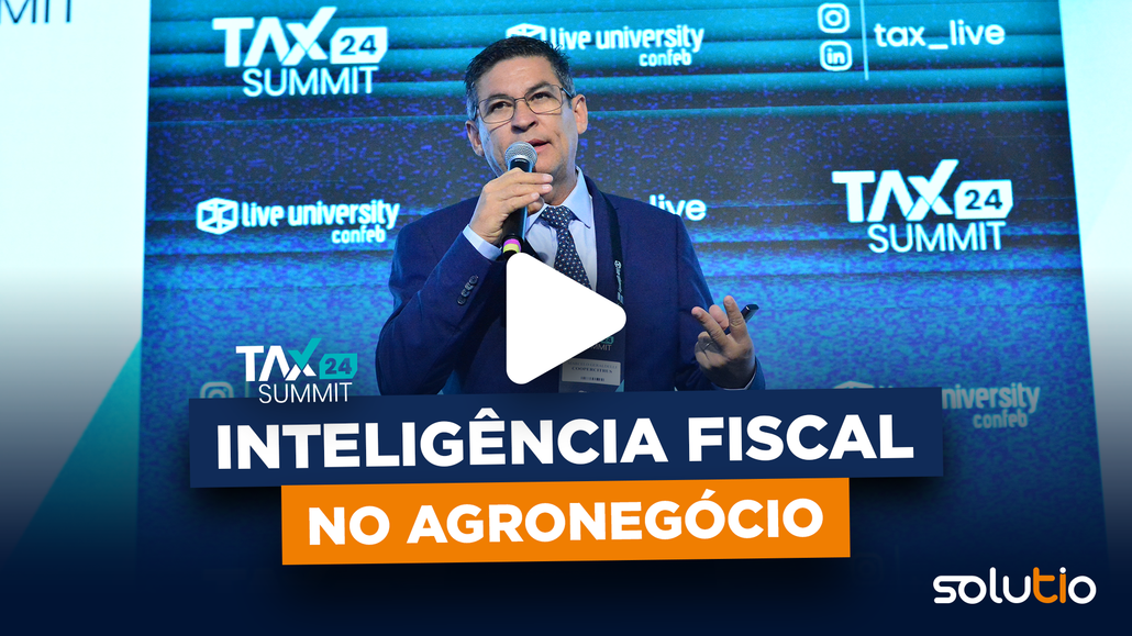 Inteligência fiscal no agronegócio