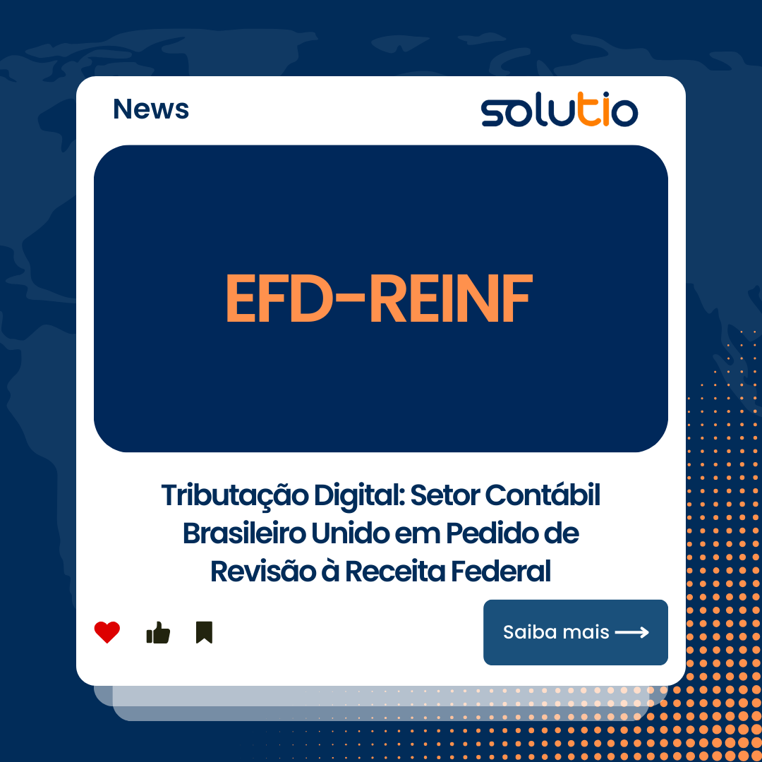 Tributação Digital: Setor Contábil Brasileiro Unido em Pedido de Revisão à Receita Federal