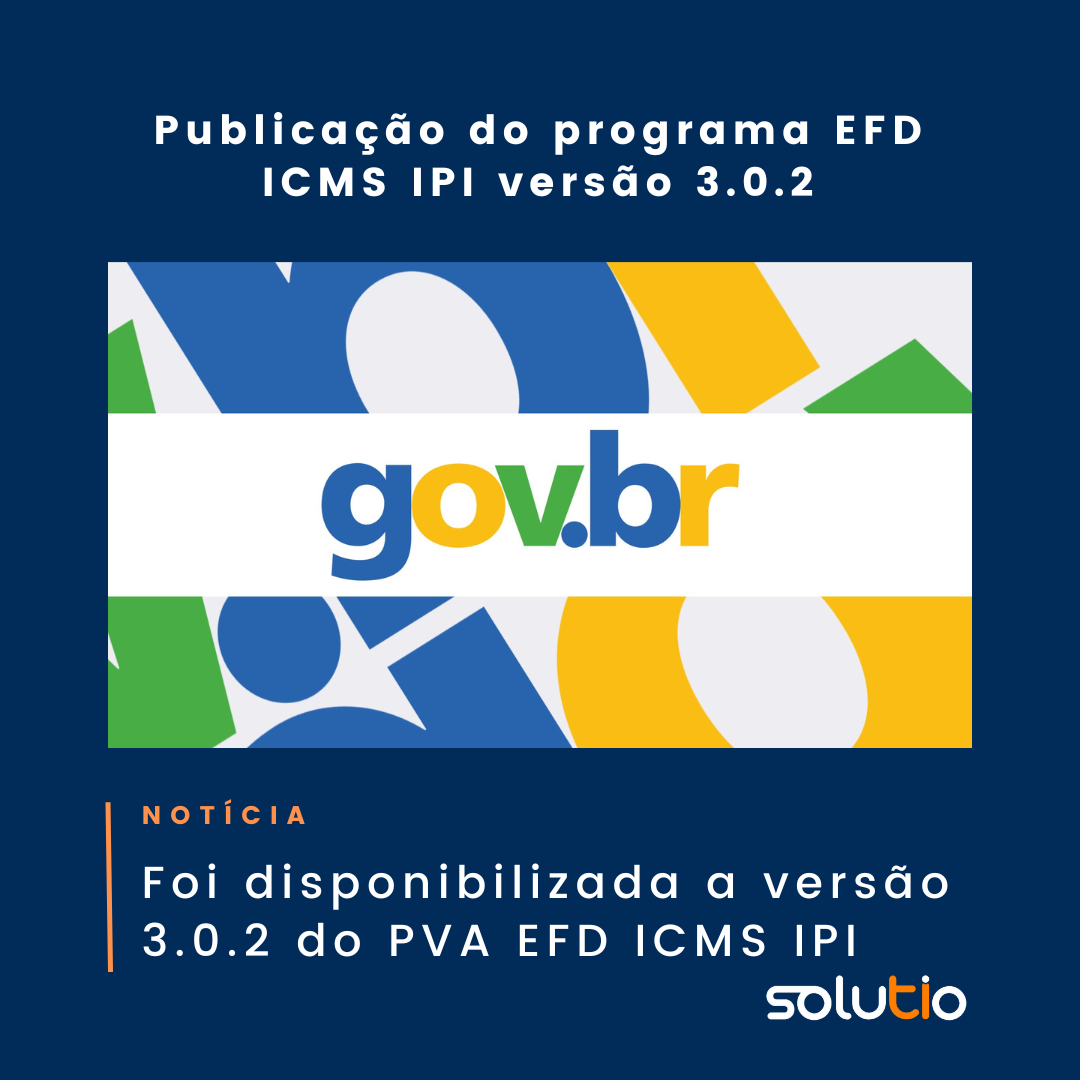 Publicação do programa EFD ICMS IPI versão 3.0.2