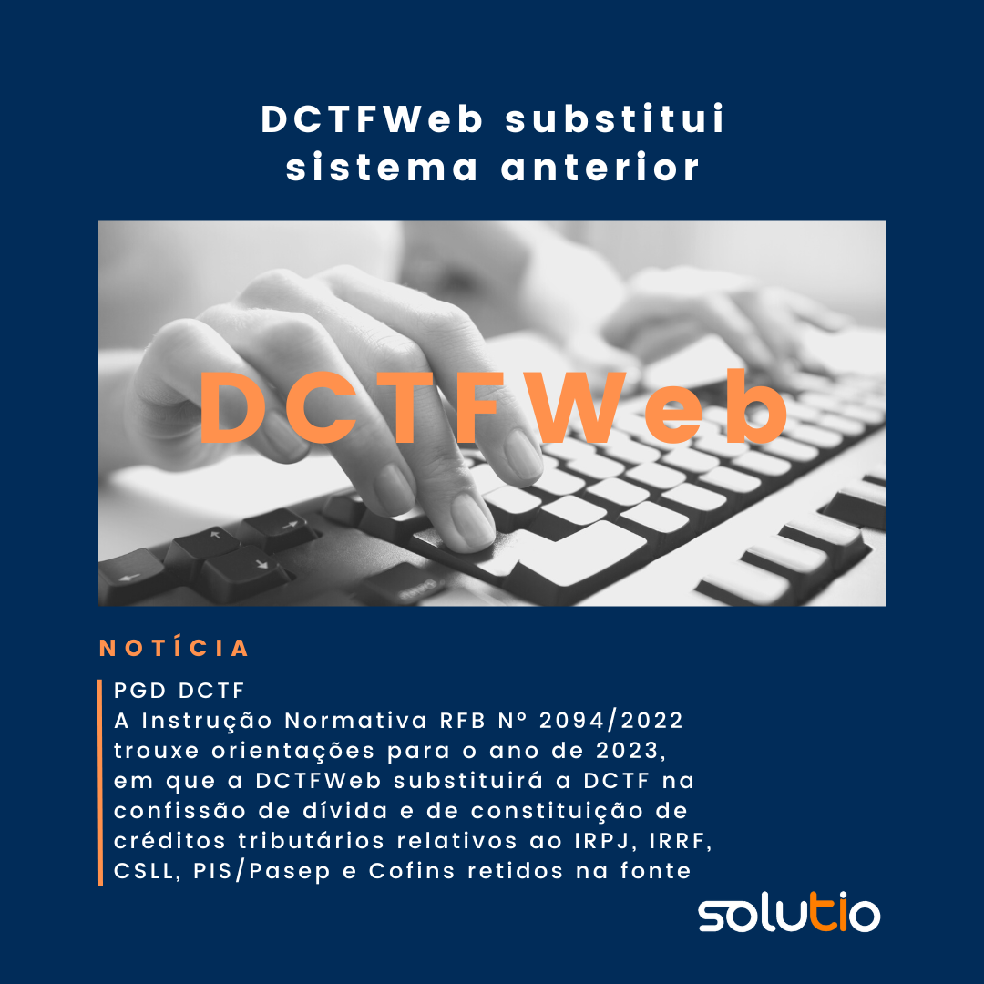 DCTFWeb substitui sistema anterior