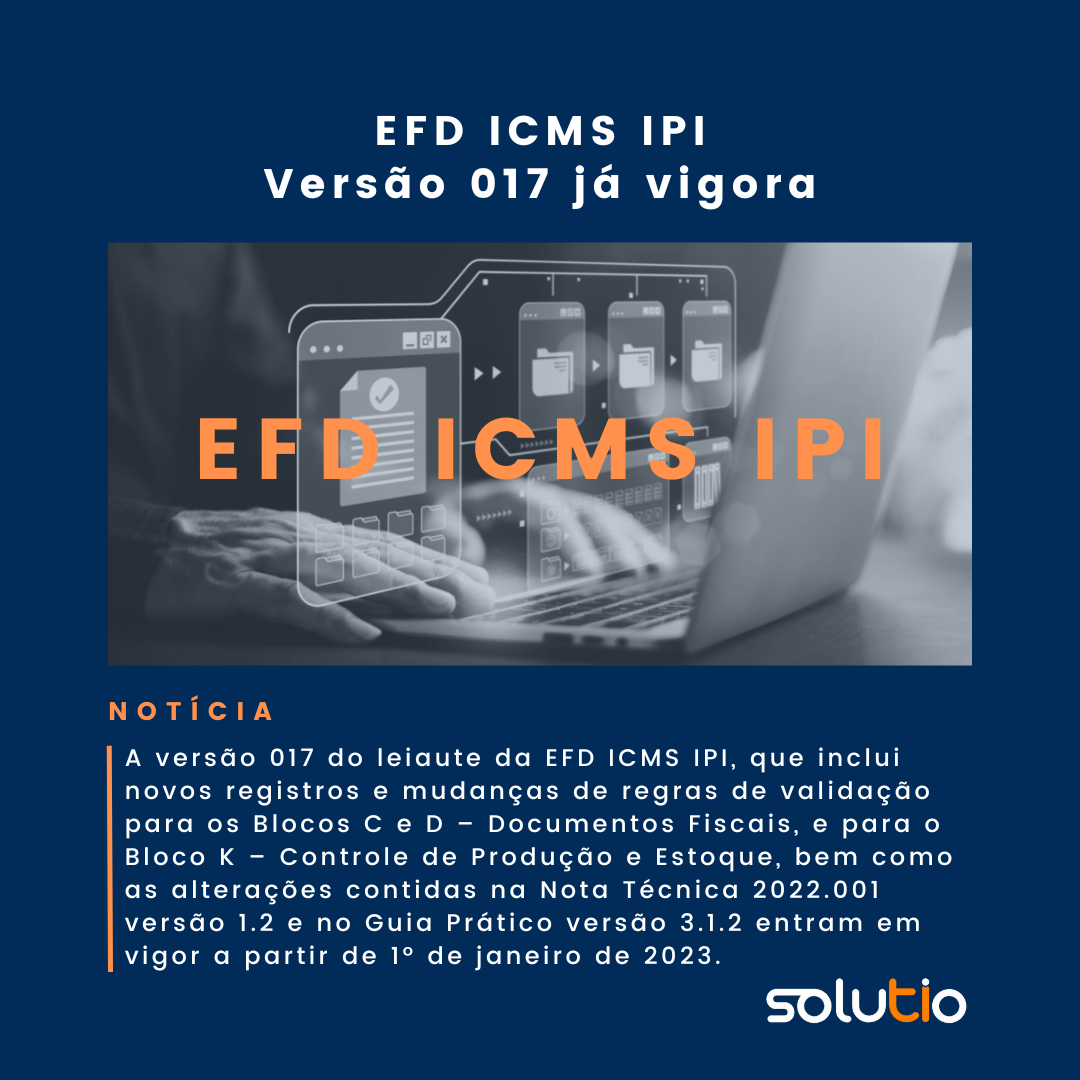 EFD ICMS IPI - Versão 017 já vigora
