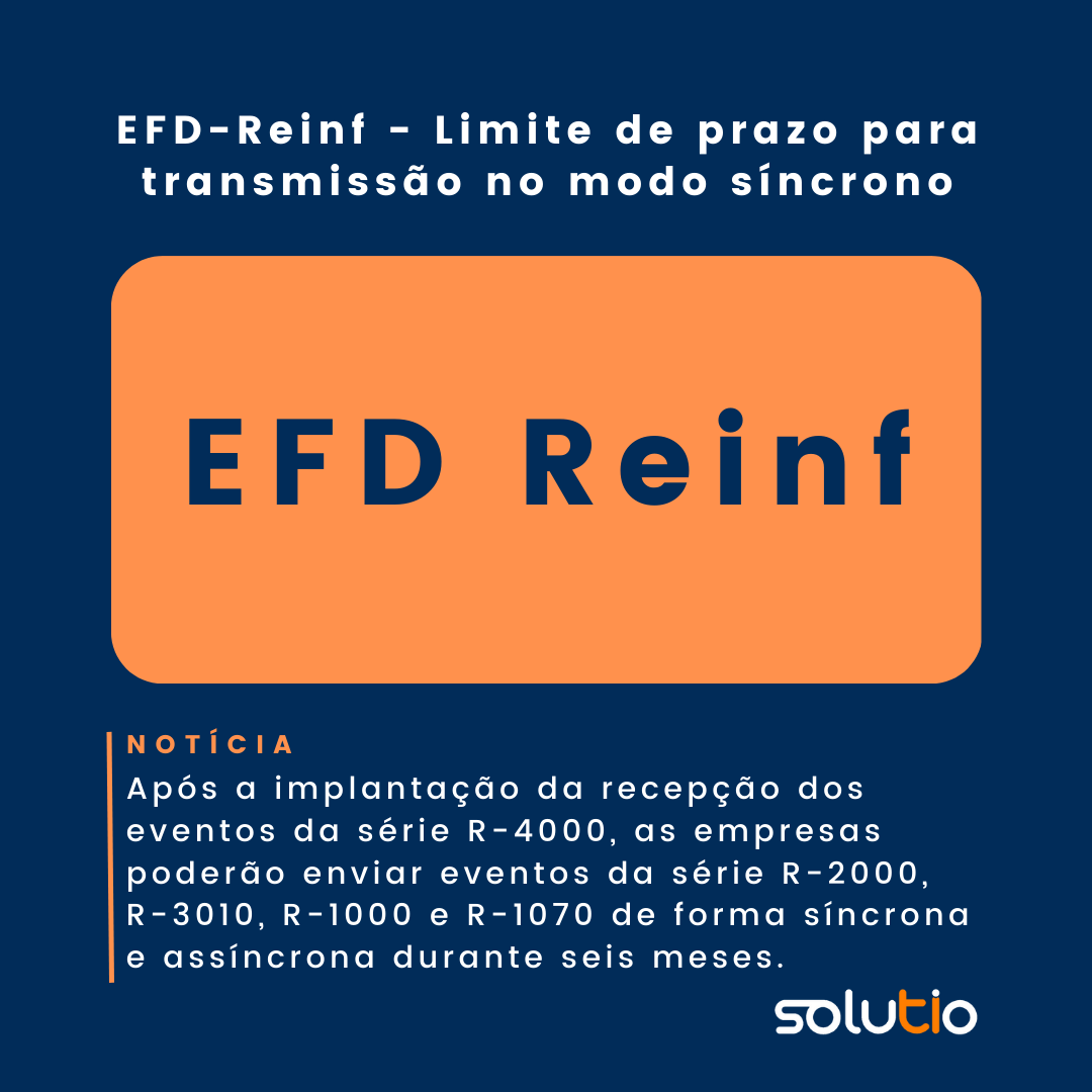 EFD-Reinf - Limite de prazo para transmissão no modo síncrono