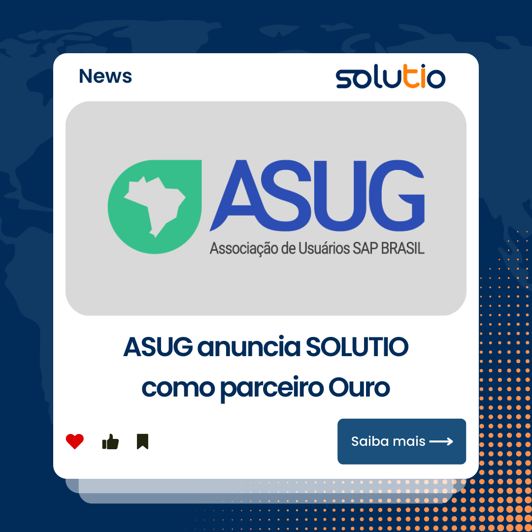 ASUG anuncia SOLUTIO como parceiro Ouro