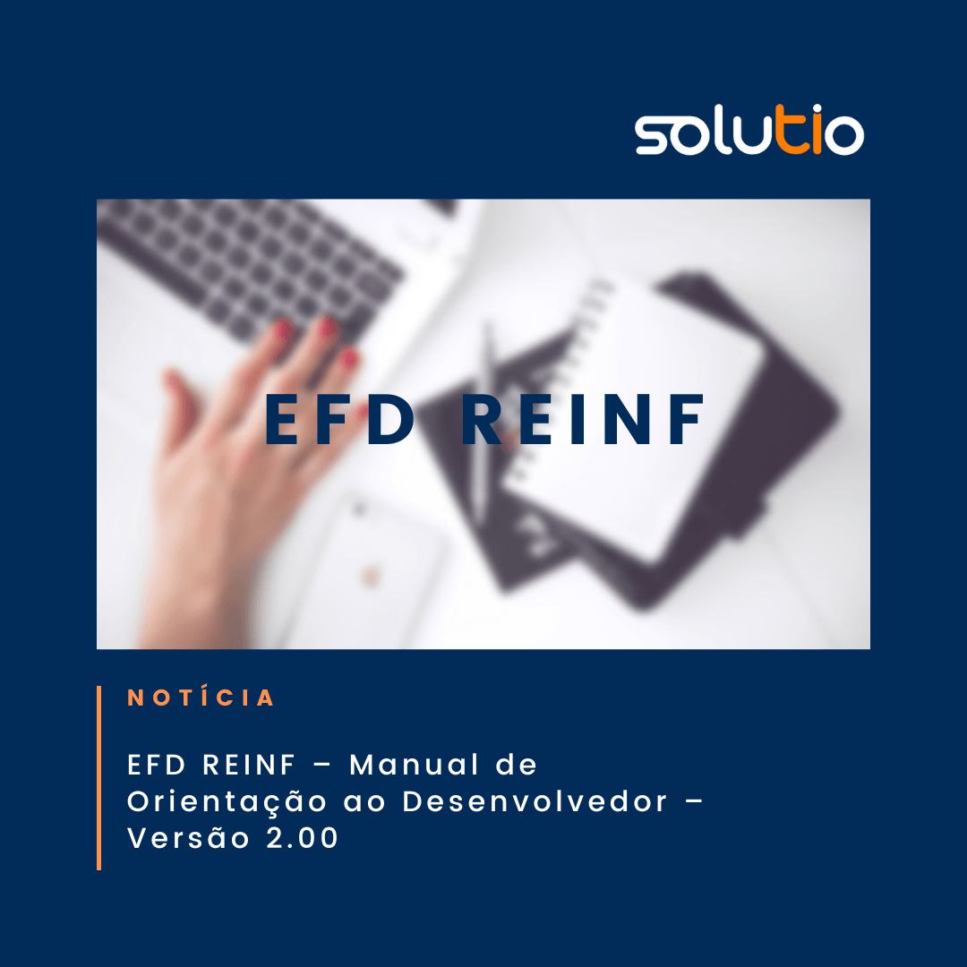 EFD REINF – Manual de Orientação ao Desenvolvedor – Versão 2.00