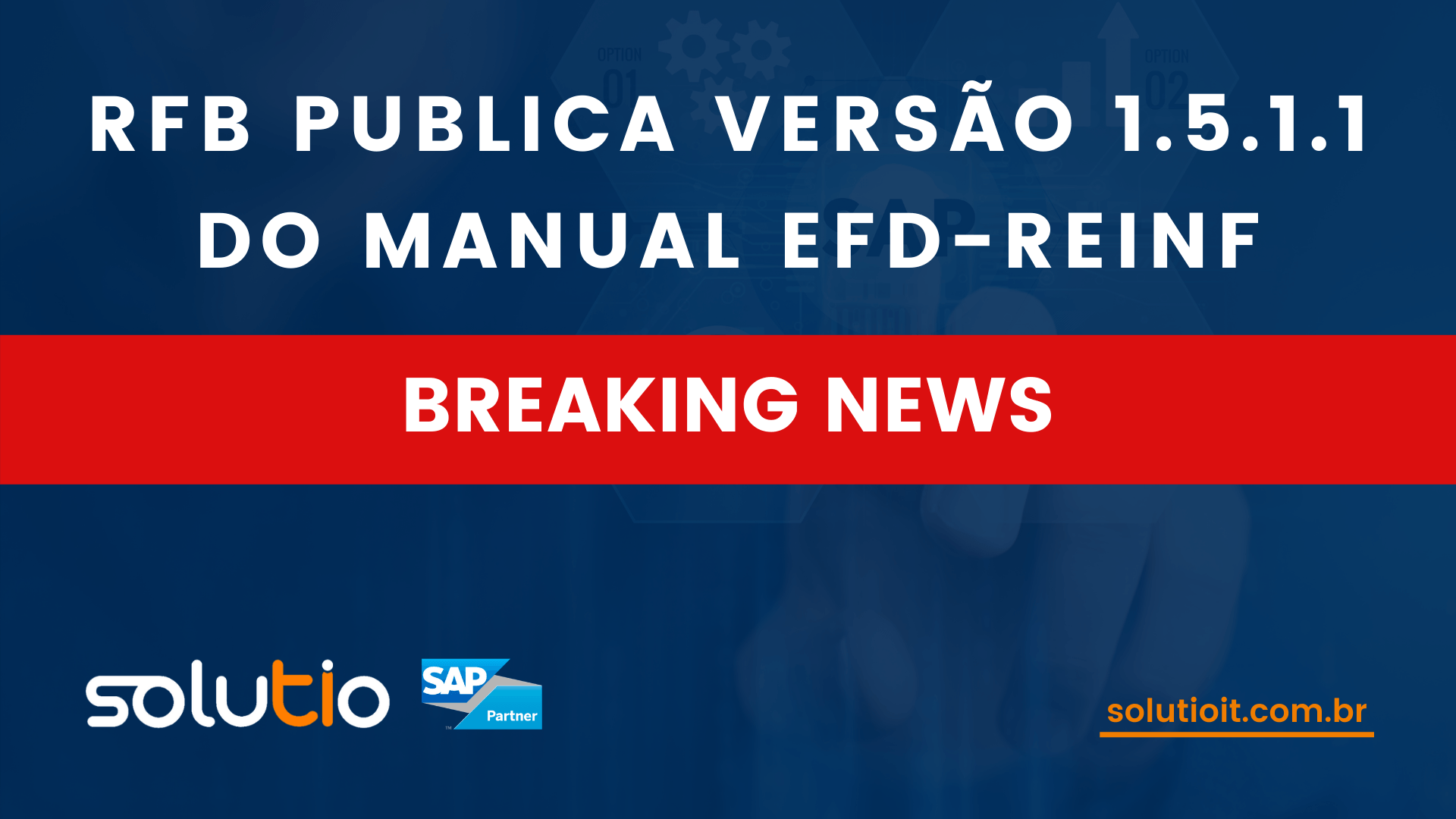 RFB publica versão 1.5.1.1 do Manual EFD-Reinf