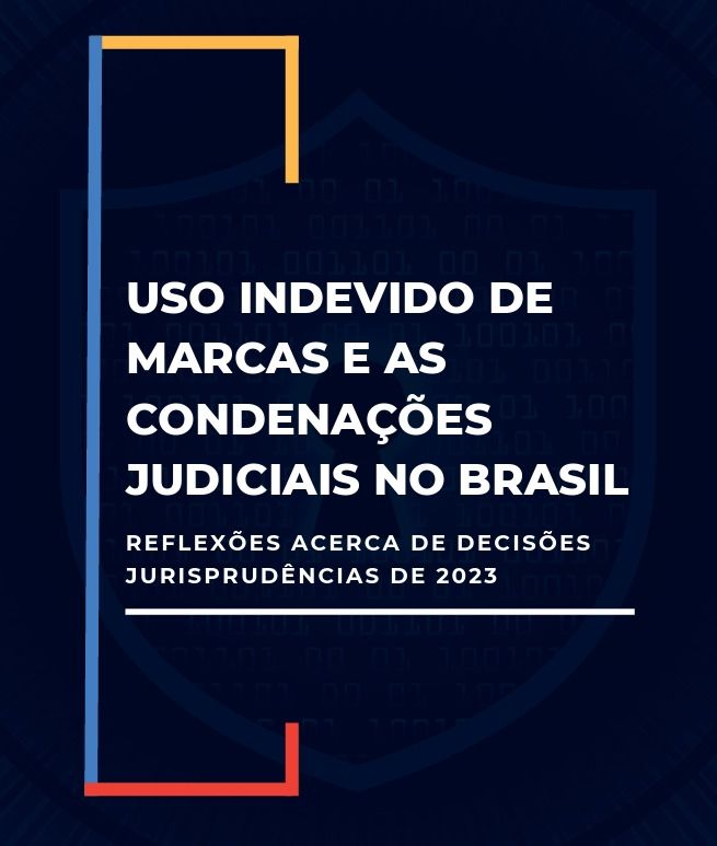 Uso indevido de marcas e as condenações judiciais do Brasil