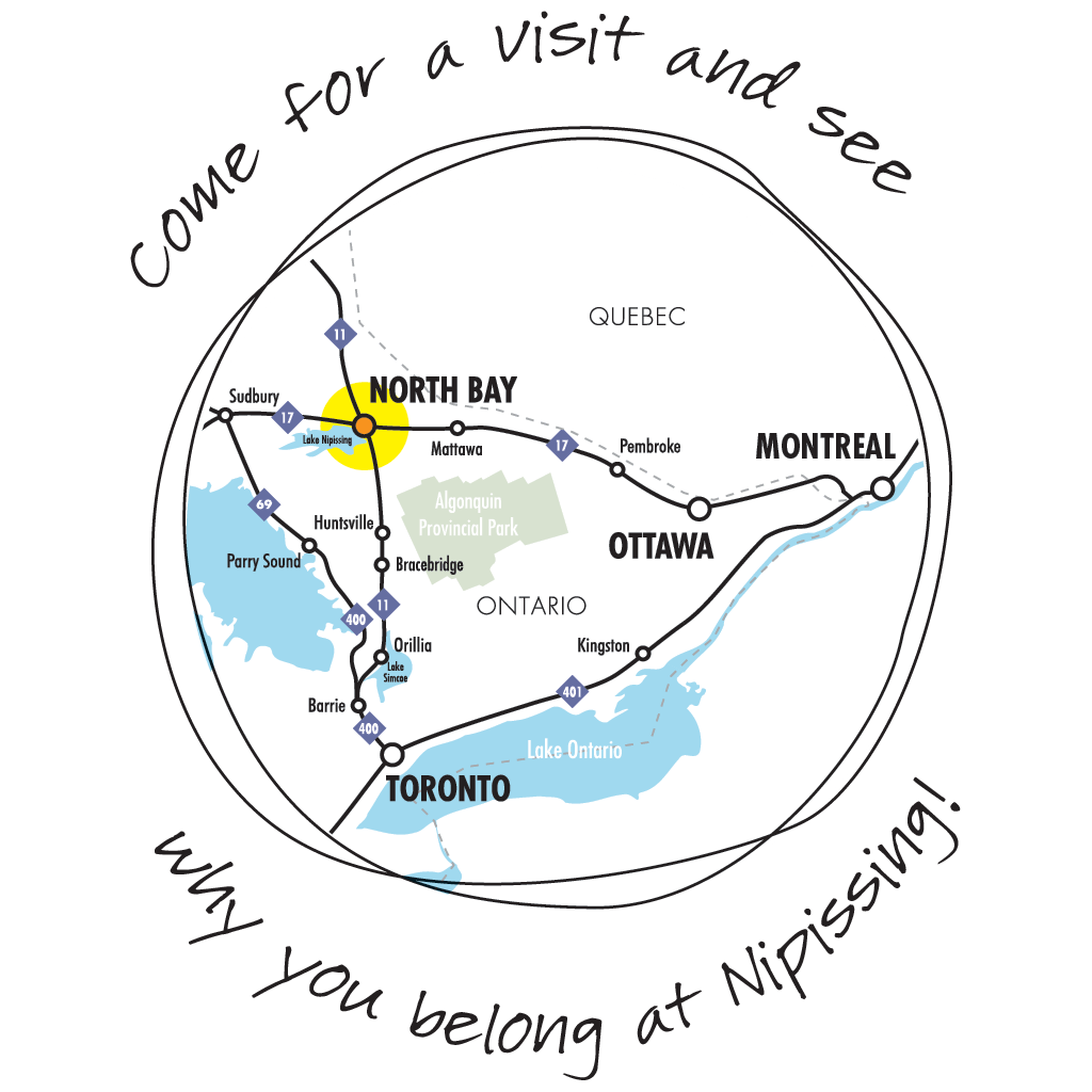 Come for a visit and see why you belong at Nipissing - map showing relational distance between North Bay, Toronto and Ottawa