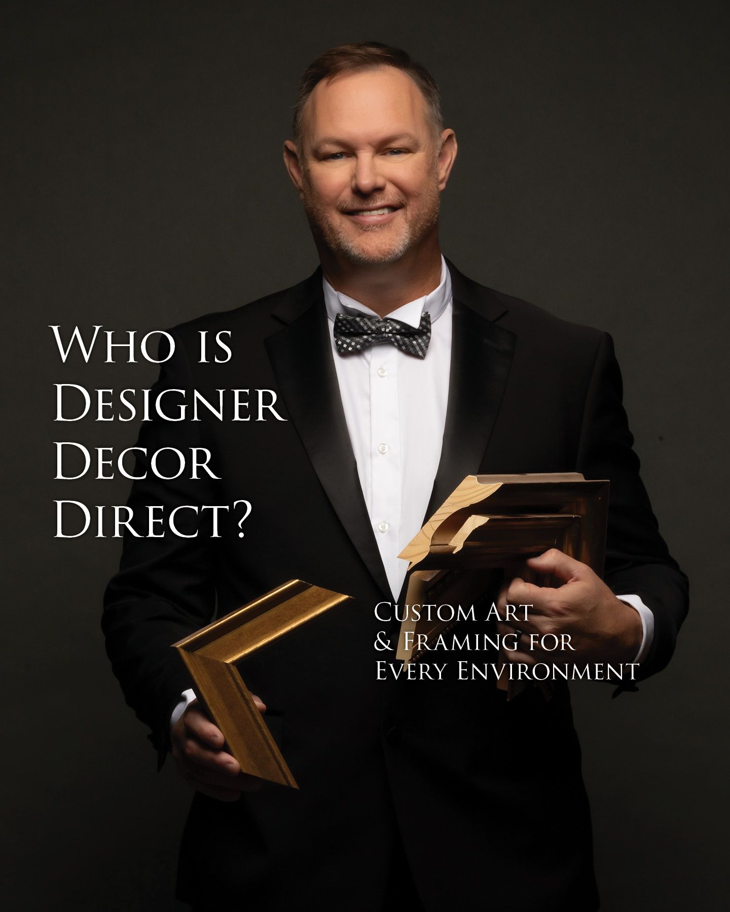 Man in tuxedo holds custom art frames; text reads 