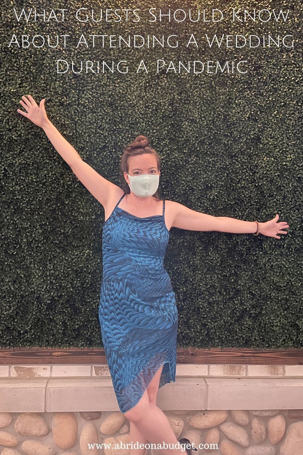 Woman in mask and blue dress with arms out, standing in front of a green wall; wedding pandemic advice text.
