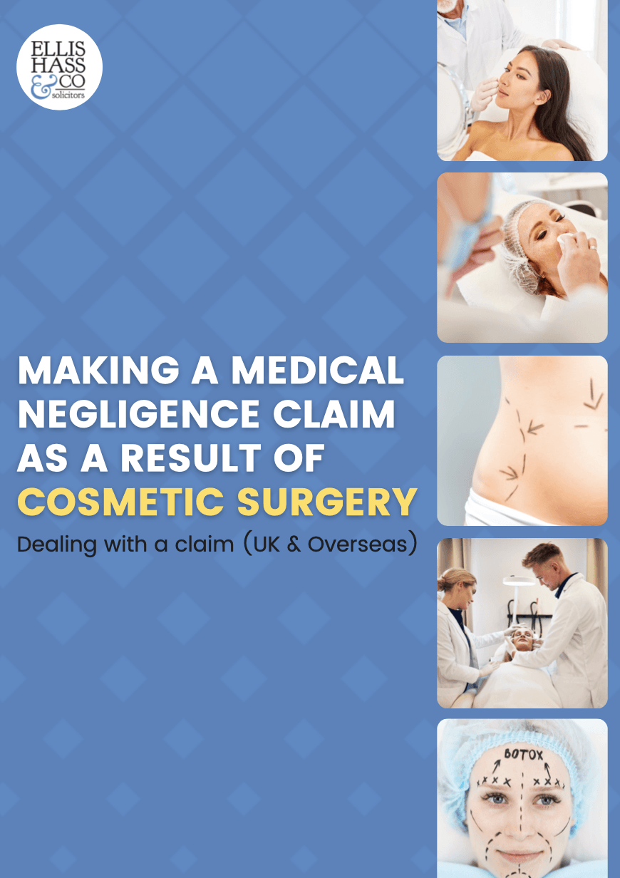 Medical Negligence (Cosmetic Surgery) Guide