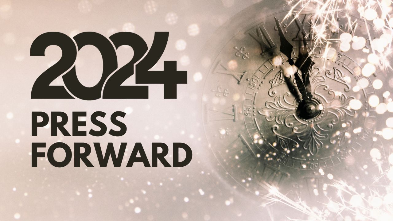 A picture of a clock that says 2024 press forward