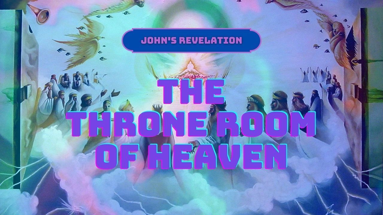 A poster for john 's revelation the throne room of heaven
