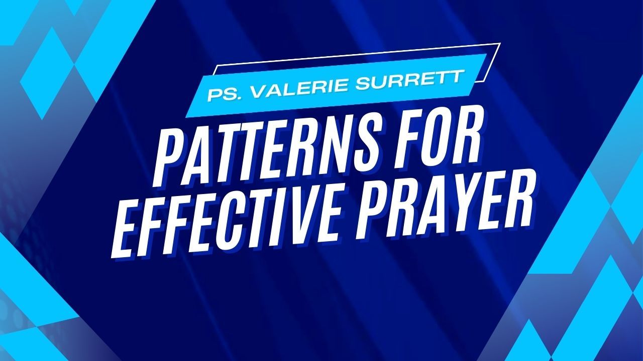 A blue background with white text that says patterns for effective prayer