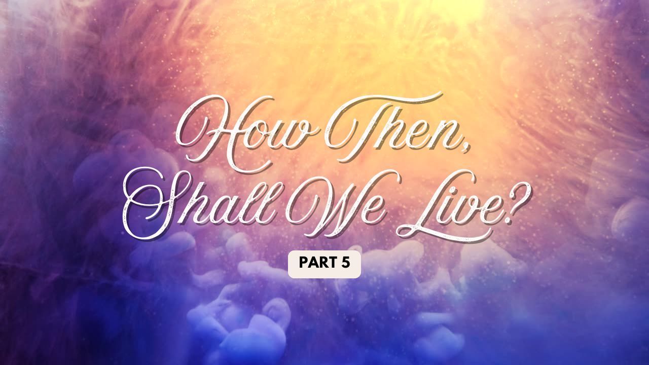 A picture of a cloudy sky with the words `` how then shall we live '' written on it.