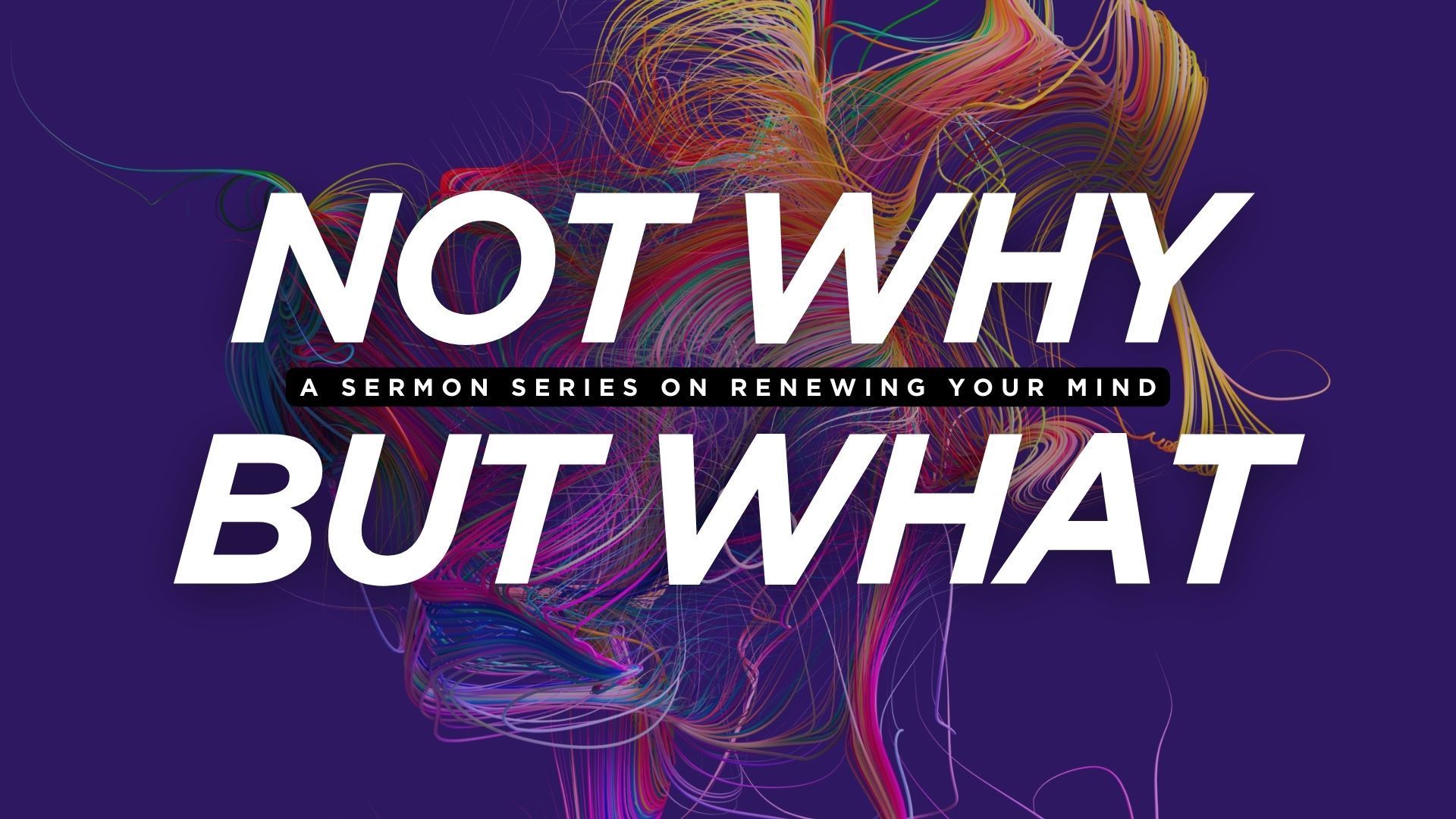 A purple background with the words `` not why but what '' on it.