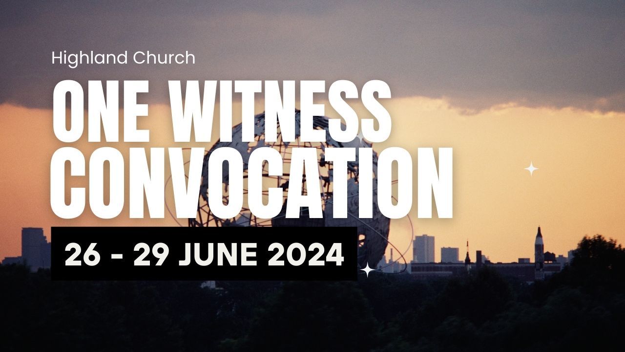 A poster for the highland church one witness convocation