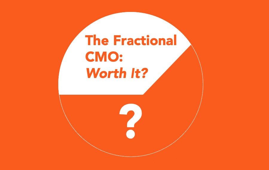 The Fractional CMO: Worth It?