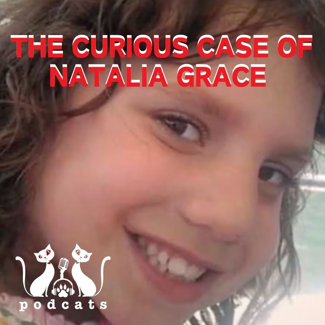 The curious case of natalia grace podcast cover
